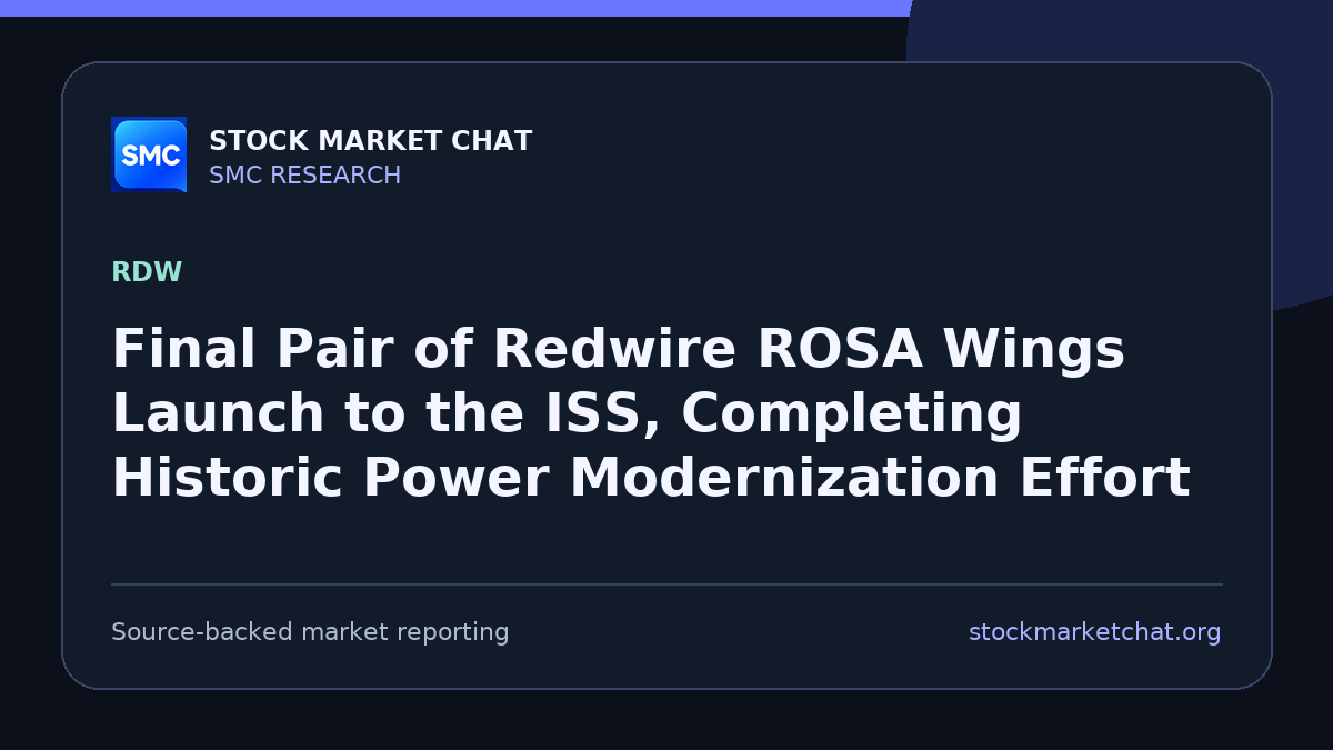 Final Pair of Redwire ROSA Wings Launch to the ISS, Completing Historic Power Modernization Effort