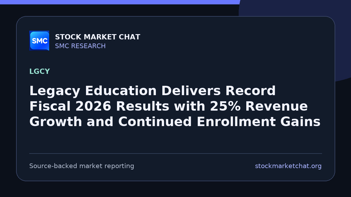 Legacy Education Delivers Record Fiscal 2026 Results with 25% Revenue Growth and Continued Enrollment Gains