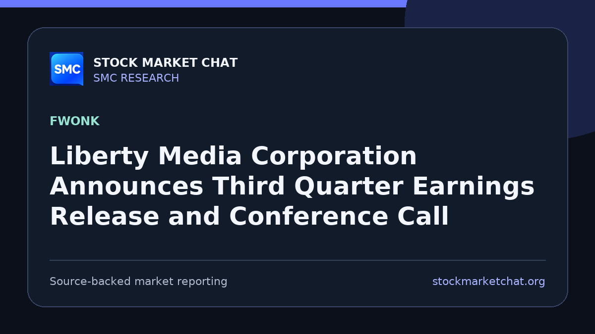 Liberty Media Corporation Announces Third Quarter Earnings Release and Conference Call