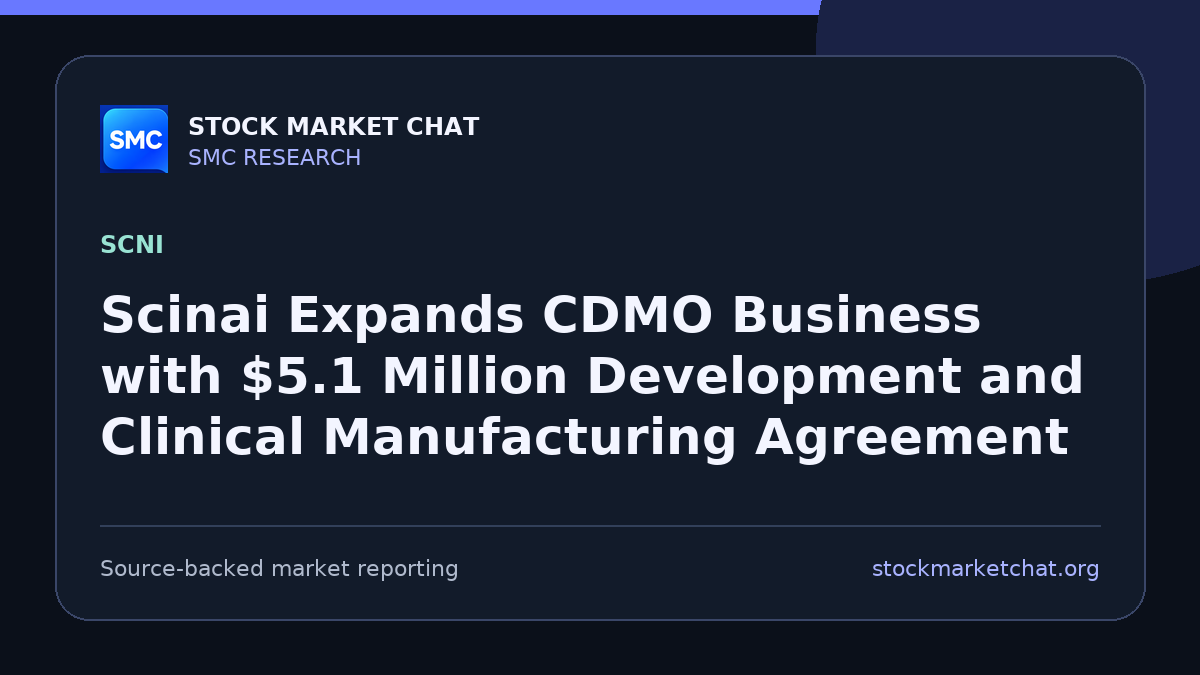 Scinai Expands CDMO Business with $5.1 Million Development and Clinical Manufacturing Agreement