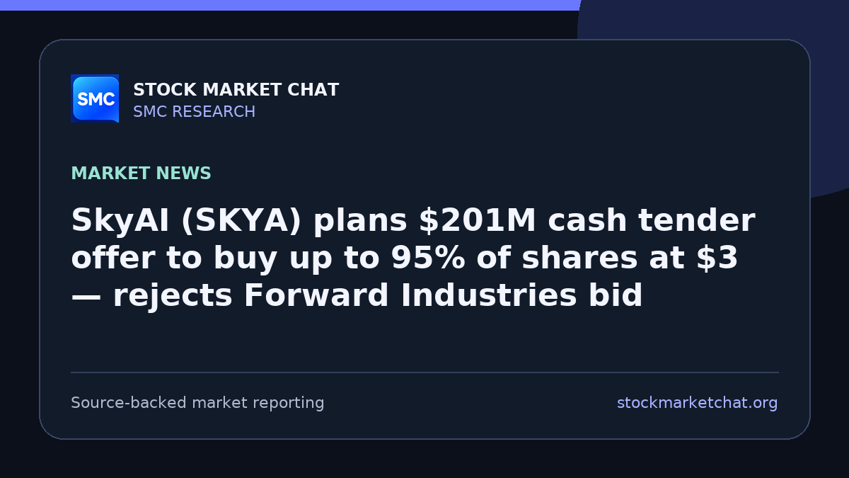 SkyAI (SKYA) plans $201M cash tender offer to buy up to 95% of shares at $3 — rejects Forward Industries bid