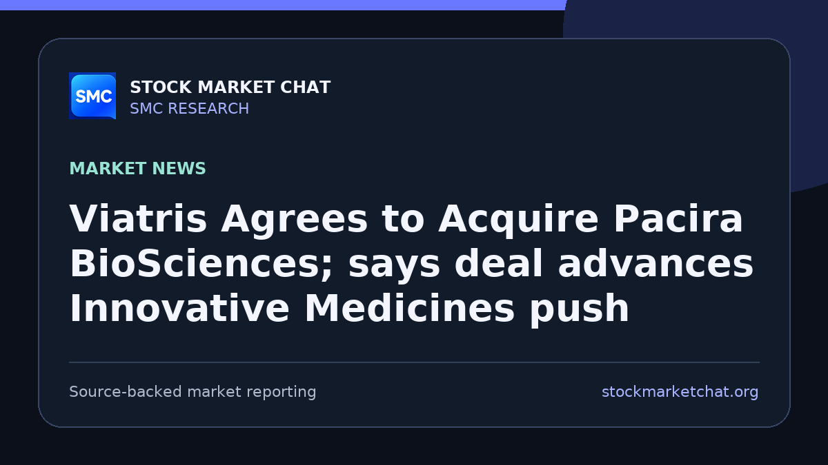 Viatris Agrees to Acquire Pacira BioSciences; says deal advances Innovative Medicines push